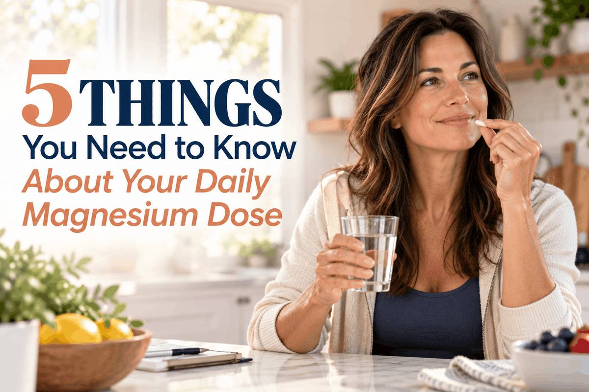 5 Things You Need to Know About Your Daily Magnesium Dose