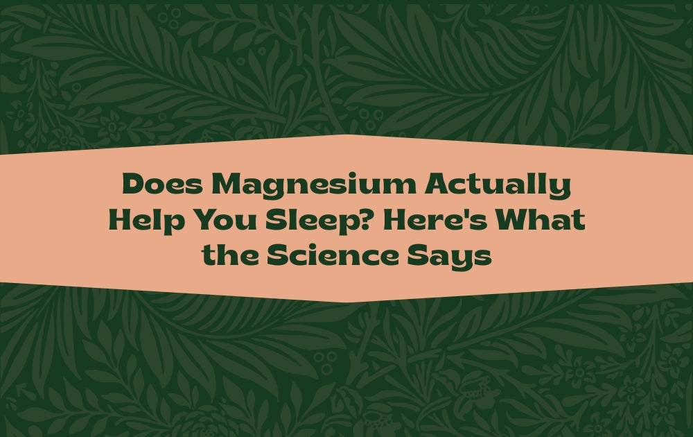Does Magnesium Actually Help You Sleep? Here's What the Science Says
